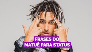 Frases do Matuê
