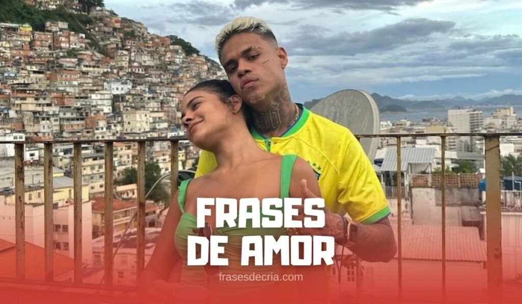 Frases de amor - Cabelinho e Bella