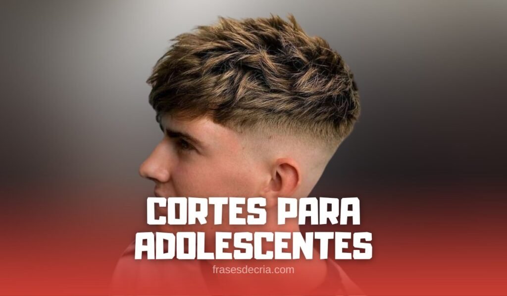 Corte de Cabelo Masculino para Adolescentes